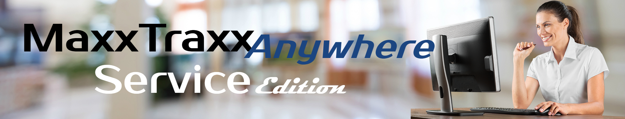 MaxxTraxx Anywhere SE Banner